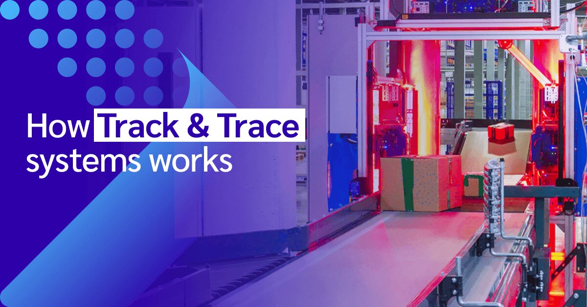 How Track and Trace Systems Work