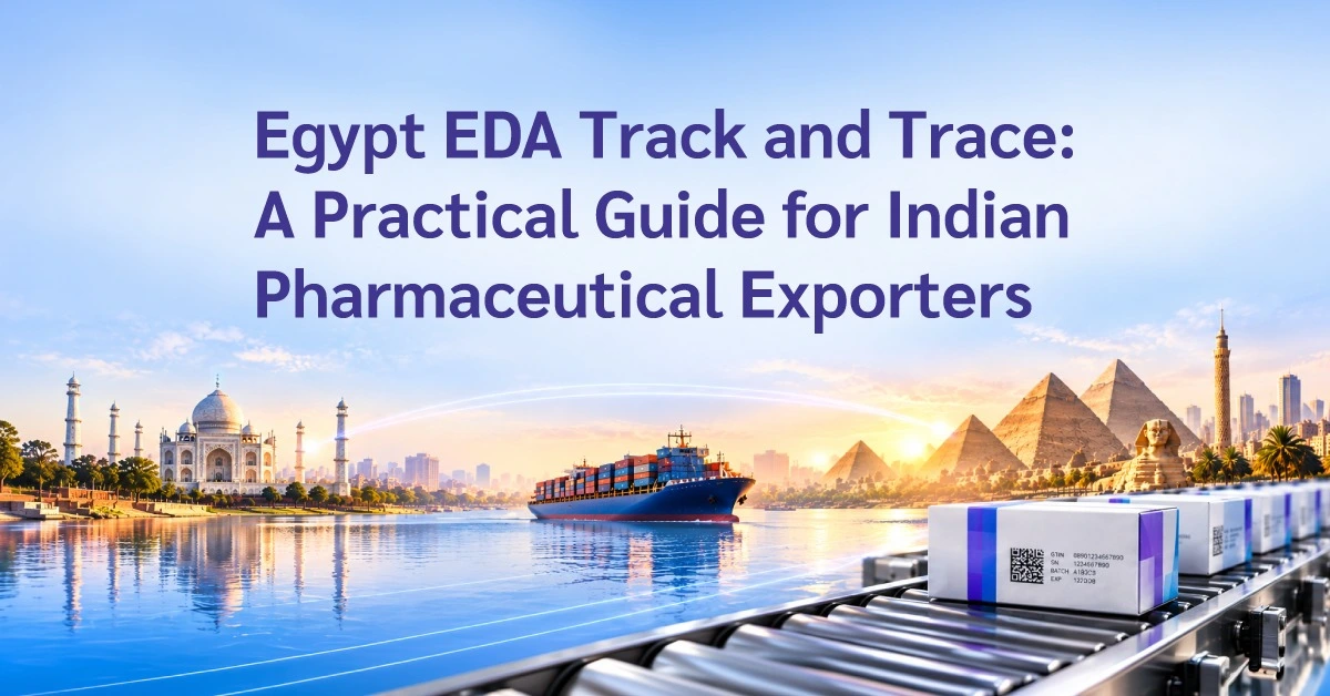 Egypt EDA track and trace guide for Indian pharmaceutical exporters